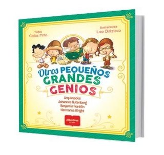 Otros pequeños grandes genios (Arquímedes, Johannes Gutenberg, Benjamin Franklin, Hermanos Wright) - Aparicio Distributors, Inc.