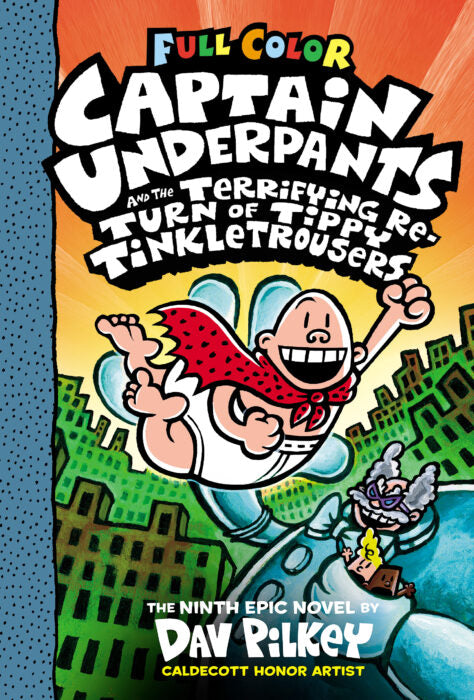 Captain Underpants and the Terrifying Return of Tippy Tinkletrousers - Aparicio Distributors, Inc.