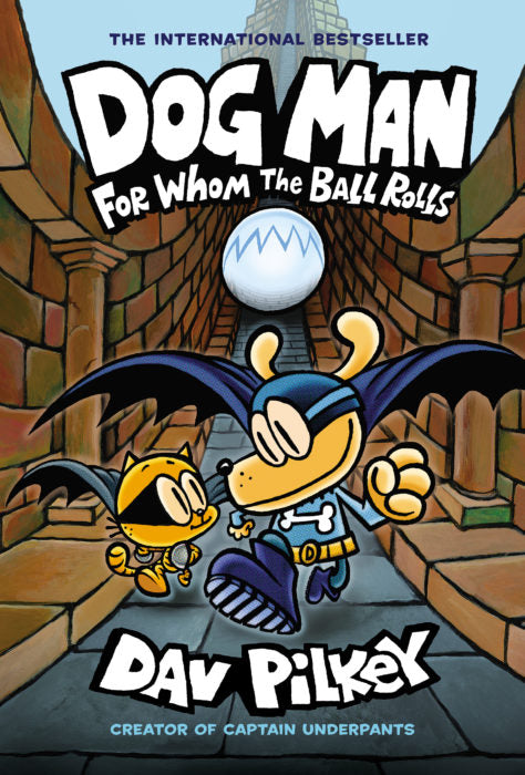 Dog Man: For Whom the Ball Rolls - Aparicio Distributors, Inc.