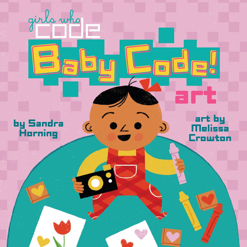 Girls Who Code: Baby Code! Art - Aparicio Distributors, Inc.