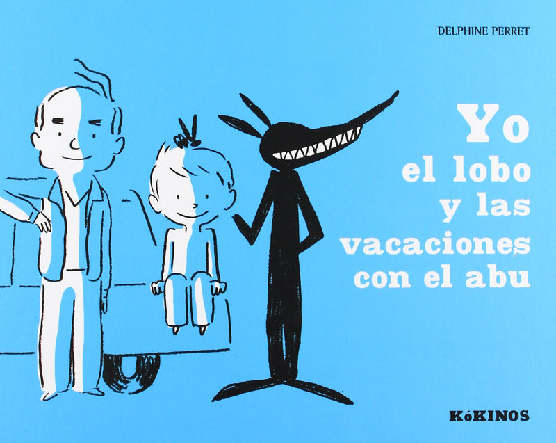 Yo, el lobo y las vacaciones con el abu