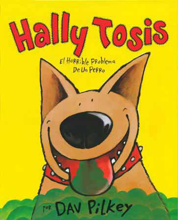 Hally Tosis - El horrible problema de un perro - Aparicio Distributors, Inc.