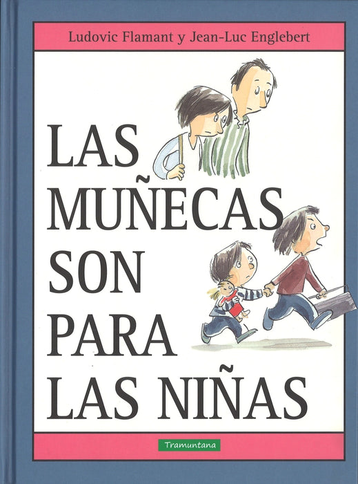 Las muñecas son para las niñas - Aparicio Distributors, Inc.