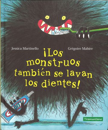 ¡Los monstruos también se lavan los dientes! - Aparicio Distributors, Inc.