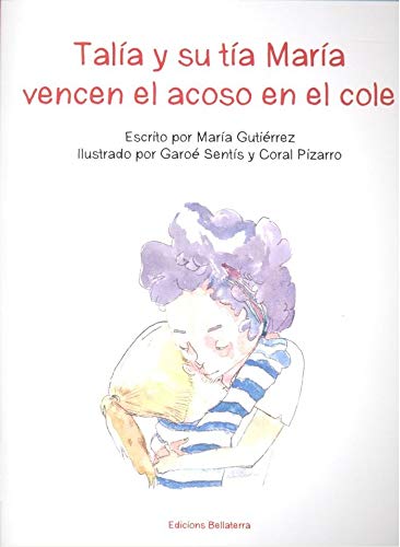 Talía y su tía María vencen el acoso en el cole
