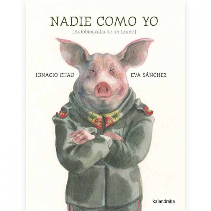 Nadie como yo: Autobiografía de un tirano