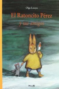 El ratoncito Pérez y sus amigos - Aparicio Distributors, Inc.