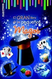 El gran libro de los pequeños magos - Aparicio Distributors, Inc.