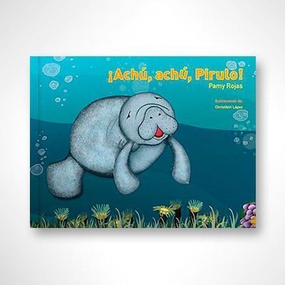 ¡Achú, achú, Pirulo! - Aparicio Distributors, Inc.