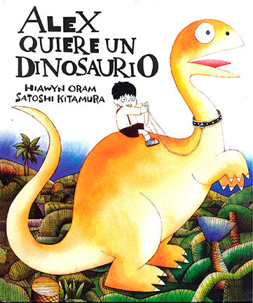 Alex quiere un dinosaurio - Aparicio Distributors, Inc.