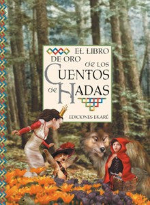 El libro de oro de los cuentos de hadas - Aparicio Distributors, Inc.