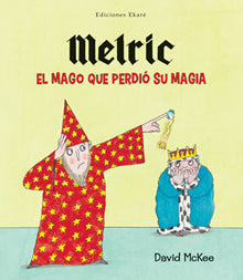 Melric, el mago que perdió su magia - Aparicio Distributors, Inc.