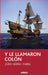 Y le llamaron Colón - Aparicio Distributors, Inc.