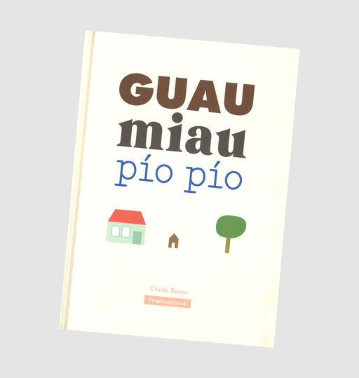 Guau miau pío pío - Aparicio Distributors, Inc.
