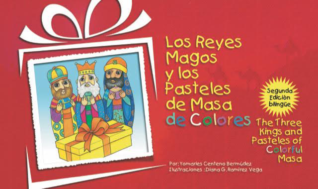 Los Reyes Magos y los Pasteles de Masa de Colores - Aparicio Distributors, Inc.