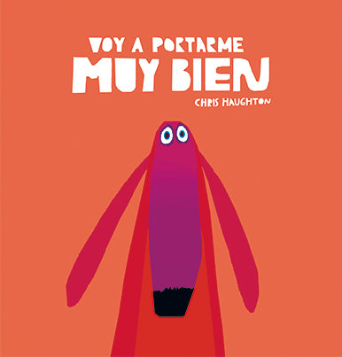 Voy a portarme muy bien - Aparicio Distributors, Inc.