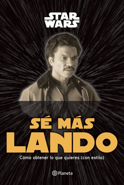 Star Wars: Sé más Lando