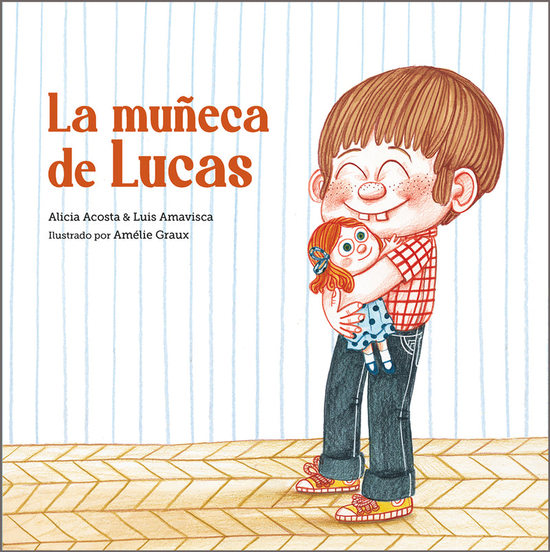 La muñeca de Lucas - Aparicio Distributors, Inc.