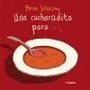 Una cucharadita para...