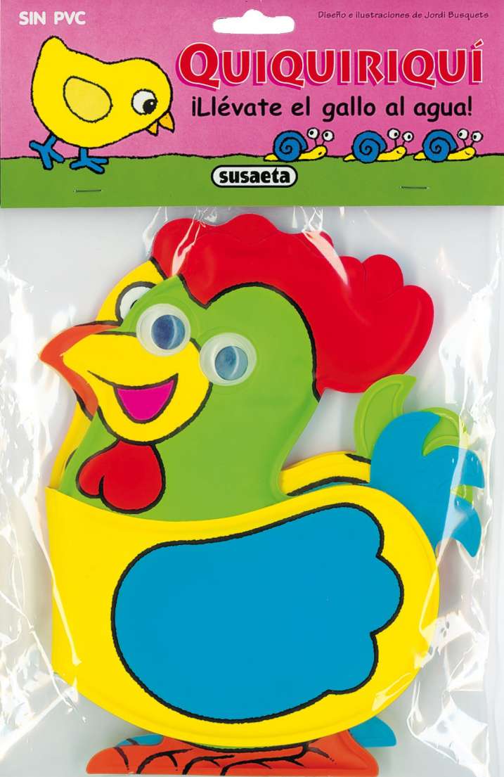 Quiquiriquí. ¡Llévate el gallo al agua!
