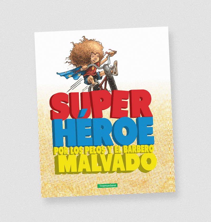 Superhéroe por los pelos y el barbero malvado
