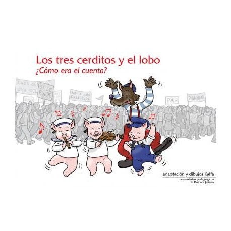 Los tres cerditos y el lobo ¿cómo era el cuento?